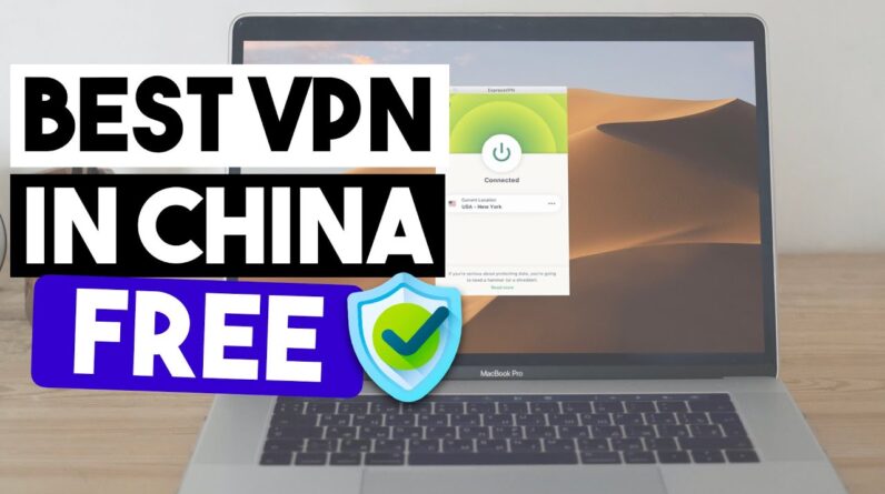 BEST FREE VPN FOR CHINA ⭐🟥 : Do Free VPNs Work in China in 2022? 👎⛔